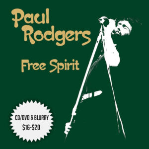 Paul Rodgers - Free Spirit CD/DVD, Bluray and Vinyl